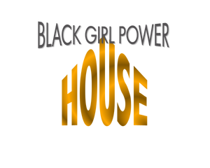 Black Girl Powerhouse