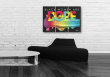 Load image into Gallery viewer, Black Women Are Dope 3-Piece Wall Art
