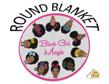 Load image into Gallery viewer, Ultra-Soft Fleece Black Girl Magic Round Blanket