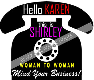 Hello Karen T-Shirt