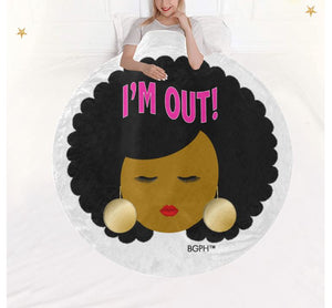 I'm Out 60 inch Soft-Fleece Round Blanket