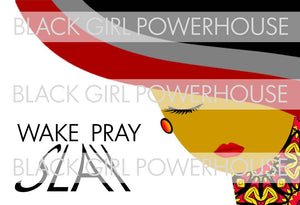 Wake Pray Slay PNG