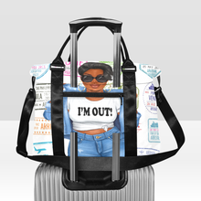 Load image into Gallery viewer, Fly Girl I&#39;m Out Travel/Duffel Bag